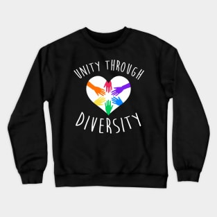 Unity Through Diversity Differences Celebrate Crewneck Sweatshirt